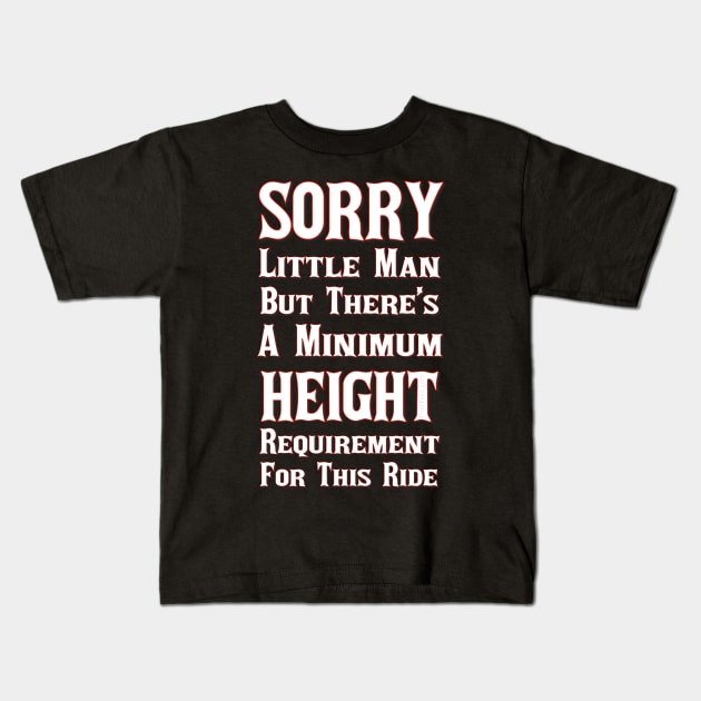 Minimum Height Requirement Kids T-Shirt by FirstTees